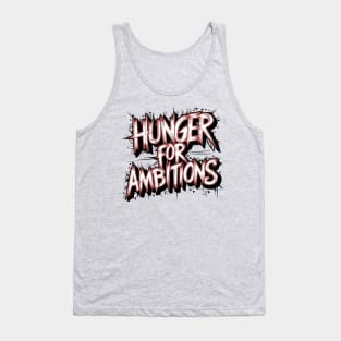 Ambitions Chaser Motivational Text Tank Top